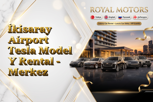 İkisaray Airport Tesla Model Y Rental - Merkez