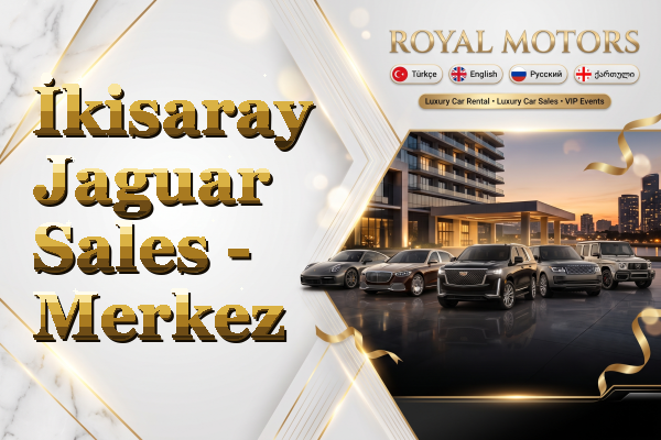 İkisaray Jaguar Sales - Merkez