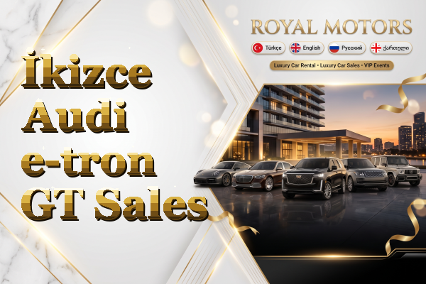 İkizce Audi e-tron GT Sales