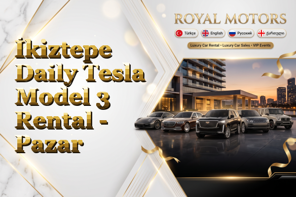 İkiztepe Daily Tesla Model 3 Rental - Pazar