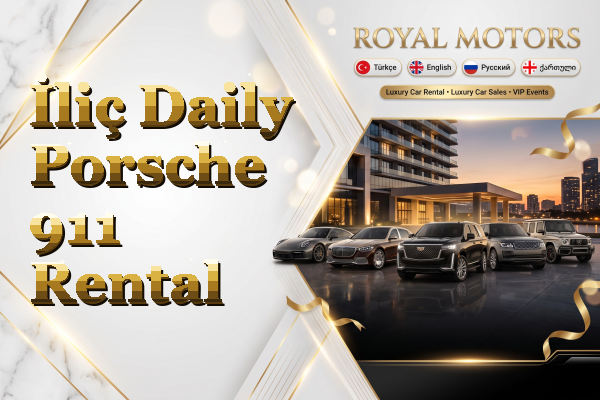 İliç Daily Porsche 911 Rental