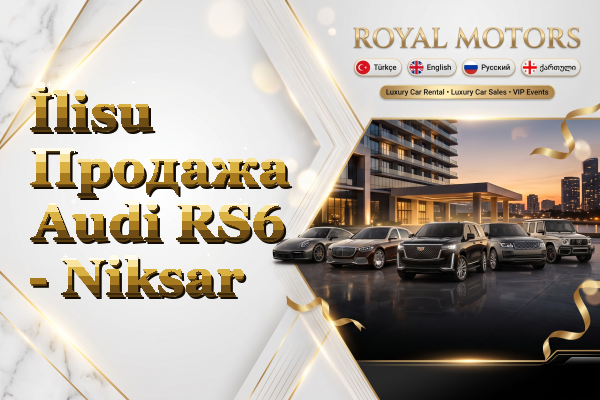 İlisu Продажа Audi RS6 - Niksar