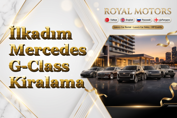 İlkadım Mercedes G-Class Kiralama