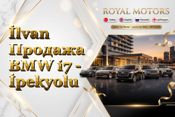İlvan Продажа BMW i7 - İpekyolu