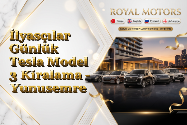 İlyasçılar Günlük Tesla Model 3 Kiralama - Yunusemre