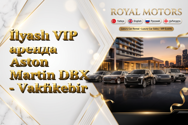 İlyaslı VIP аренда Aston Martin DBX - Vakfıkebir