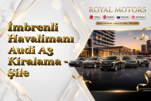 İmbrenli Havalimanı Audi A3 Kiralama - Şile
