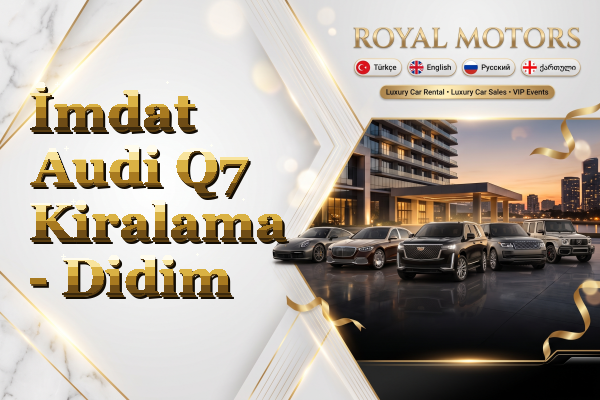 İmdat Audi Q7 Kiralama - Didim