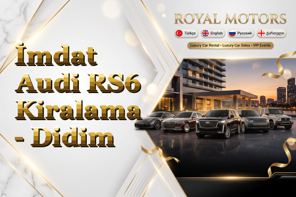 İmdat Audi RS6 Kiralama - Didim