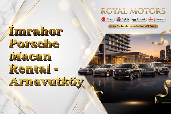 İmrahor Porsche Macan Rental - Arnavutköy