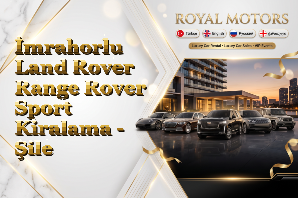 İmrahorlu Land Rover Range Rover Sport Kiralama - Şile