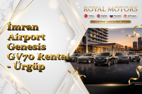 İmran Airport Genesis GV70 Rental - Ürgüp