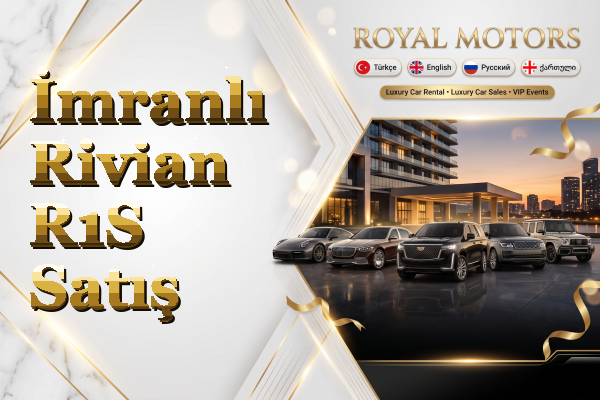 İmranlı Rivian R1S Satış