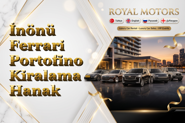 İnönü Ferrari Portofino Kiralama - Hanak
