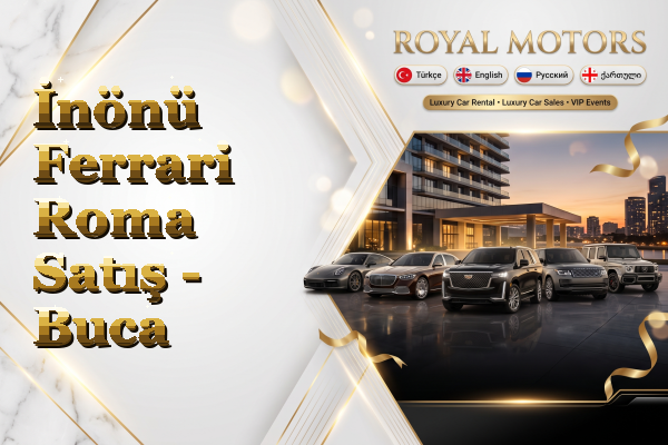 İnönü Ferrari Roma Satış - Buca