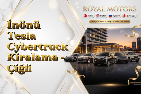 İnönü Tesla Cybertruck Kiralama - Çiğli