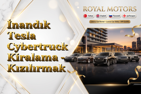 İnandık Tesla Cybertruck Kiralama - Kızılırmak