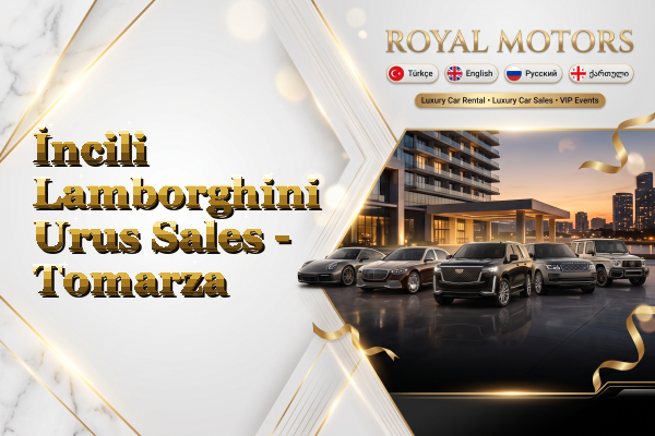 İncili Lamborghini Urus Sales - Tomarza