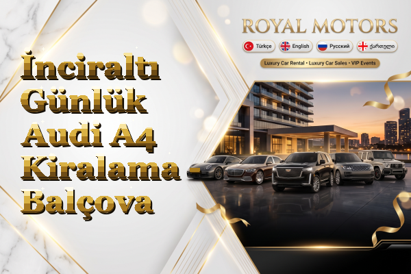 İnciraltı Günlük Audi A4 Kiralama - Balçova
