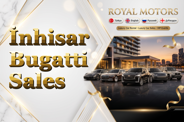 İnhisar Bugatti Sales