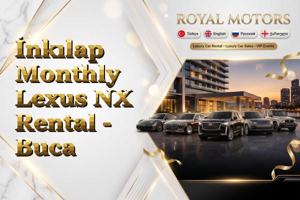 İnkılap Monthly Lexus NX Rental - Buca