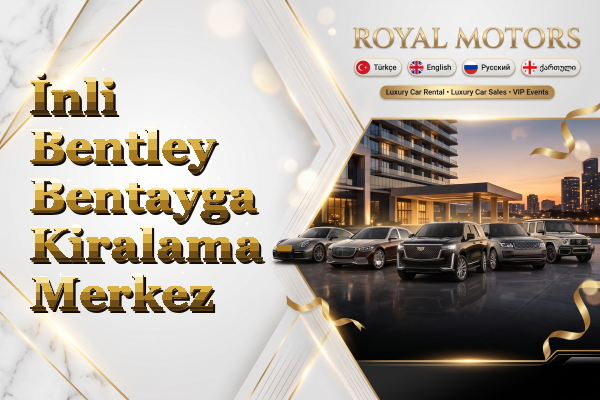 İnli Bentley Bentayga Kiralama - Merkez