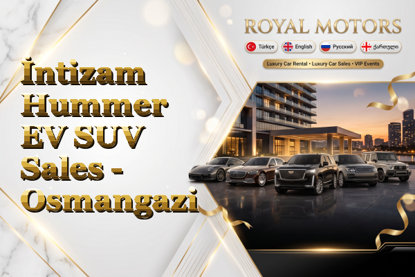 İntizam Hummer EV SUV Sales - Osmangazi
