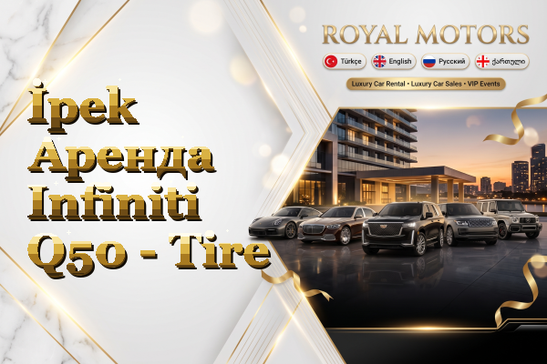 İpek Аренда Infiniti Q50 - Tire