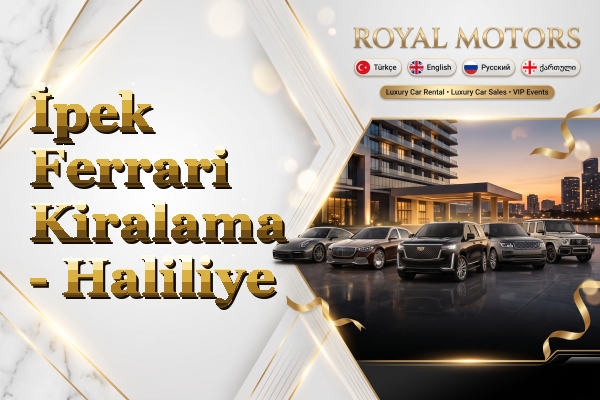 İpek Ferrari Kiralama - Haliliye