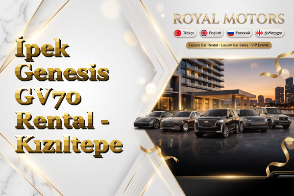 İpek Genesis GV70 Rental - Kızıltepe