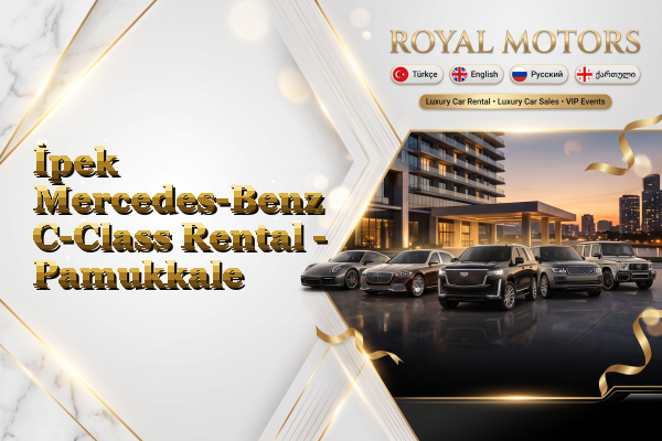 İpek Mercedes-Benz C-Class Rental - Pamukkale