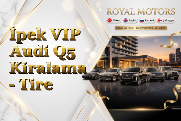 İpek VIP Audi Q5 Kiralama - Tire