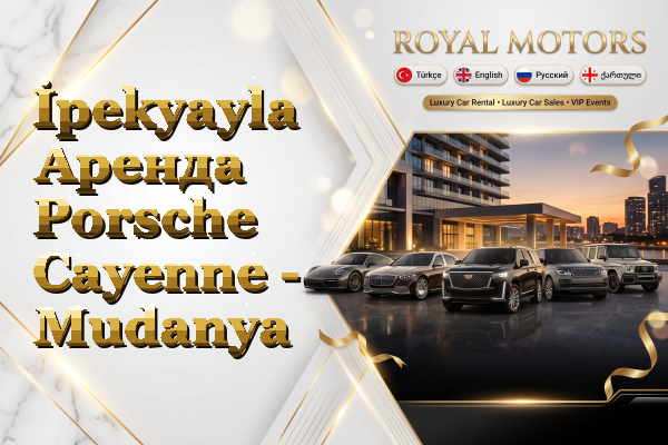 İpekyayla Аренда Porsche Cayenne - Mudanya