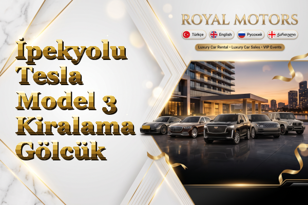 İpekyolu Tesla Model 3 Kiralama - Gölcük