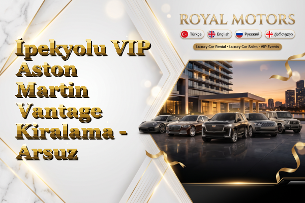İpekyolu VIP Aston Martin Vantage Kiralama - Arsuz
