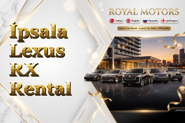 İpsala Lexus RX Rental