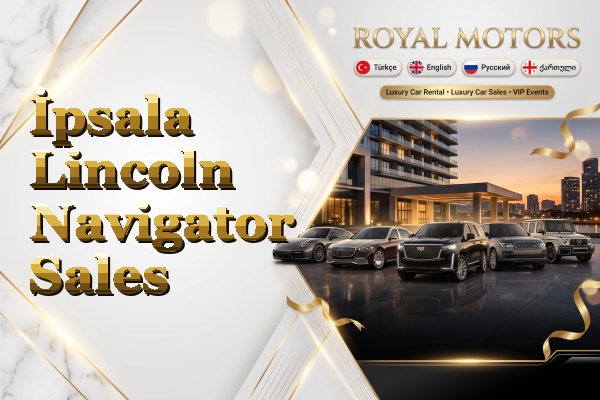 İpsala Lincoln Navigator Sales