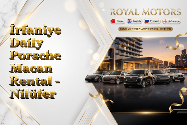 İrfaniye Daily Porsche Macan Rental - Nilüfer