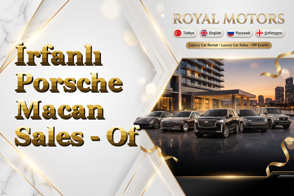 İrfanlı Porsche Macan Sales - Of