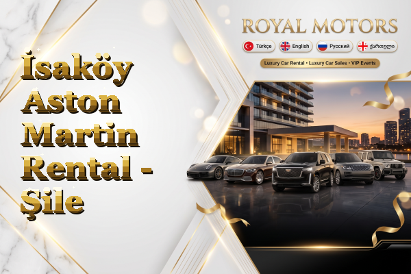 İsaköy Aston Martin Rental - Şile