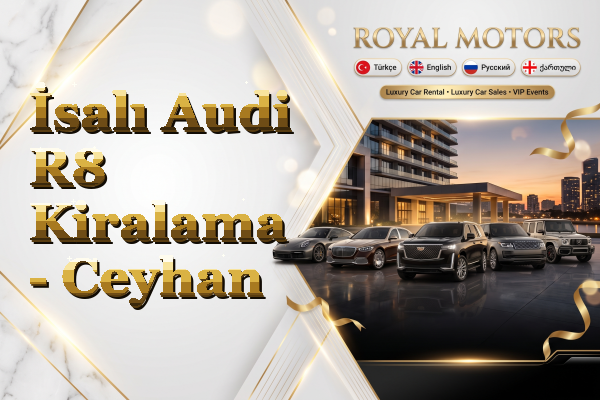 İsalı Audi R8 Kiralama - Ceyhan