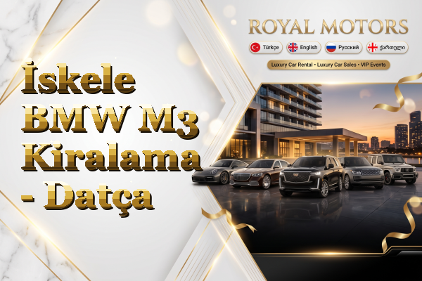 İskele BMW M3 Kiralama - Datça