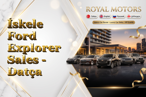 İskele Ford Explorer Sales - Datça