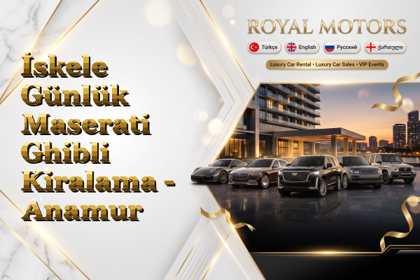 İskele Günlük Maserati Ghibli Kiralama - Anamur
