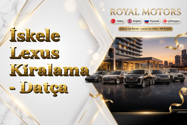 İskele Lexus Kiralama - Datça