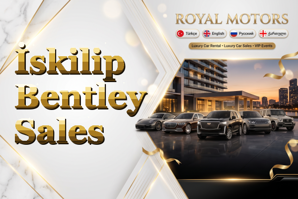 İskilip Bentley Sales