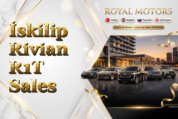 İskilip Rivian R1T Sales