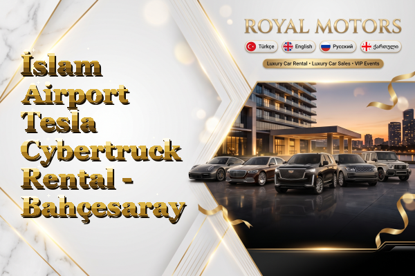İslam Airport Tesla Cybertruck Rental - Bahçesaray