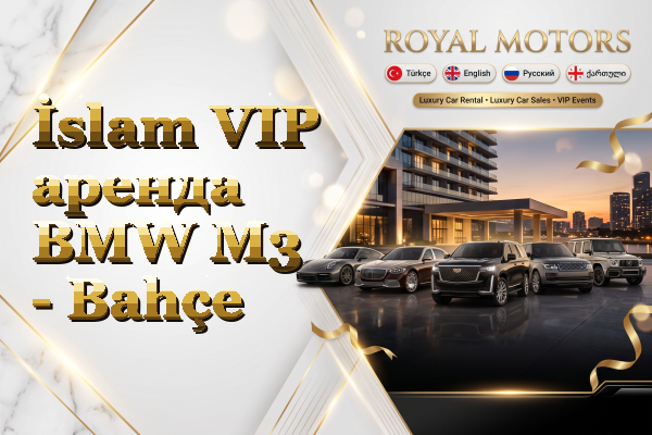 İslam VIP аренда BMW M3 - Bahçe