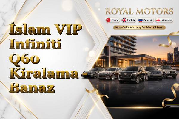 İslam VIP Infiniti Q60 Kiralama - Banaz